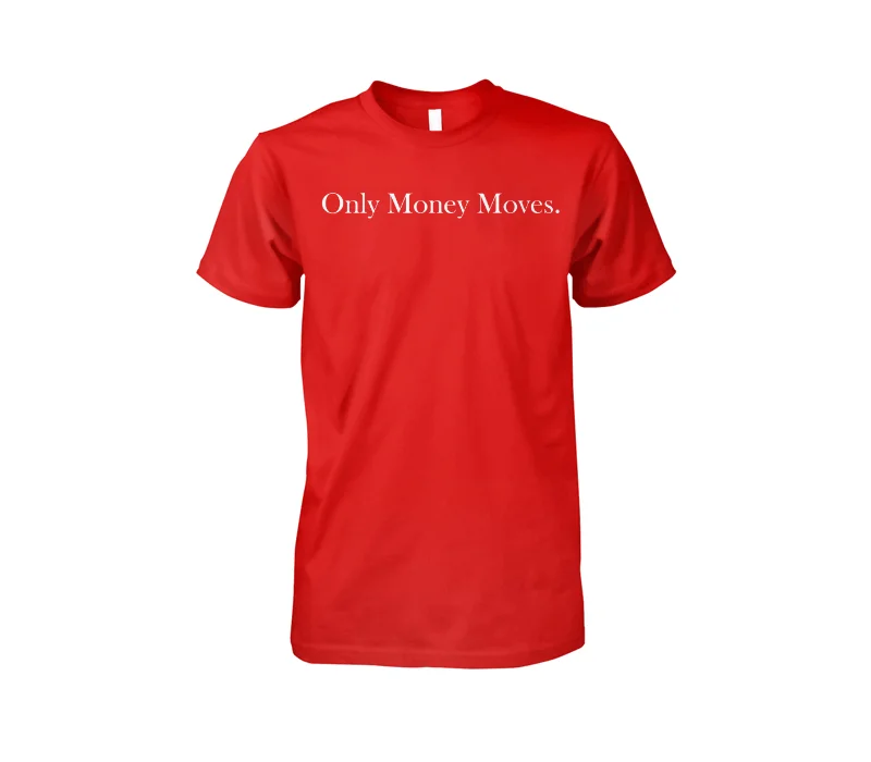 Only Money Moves - Image 10